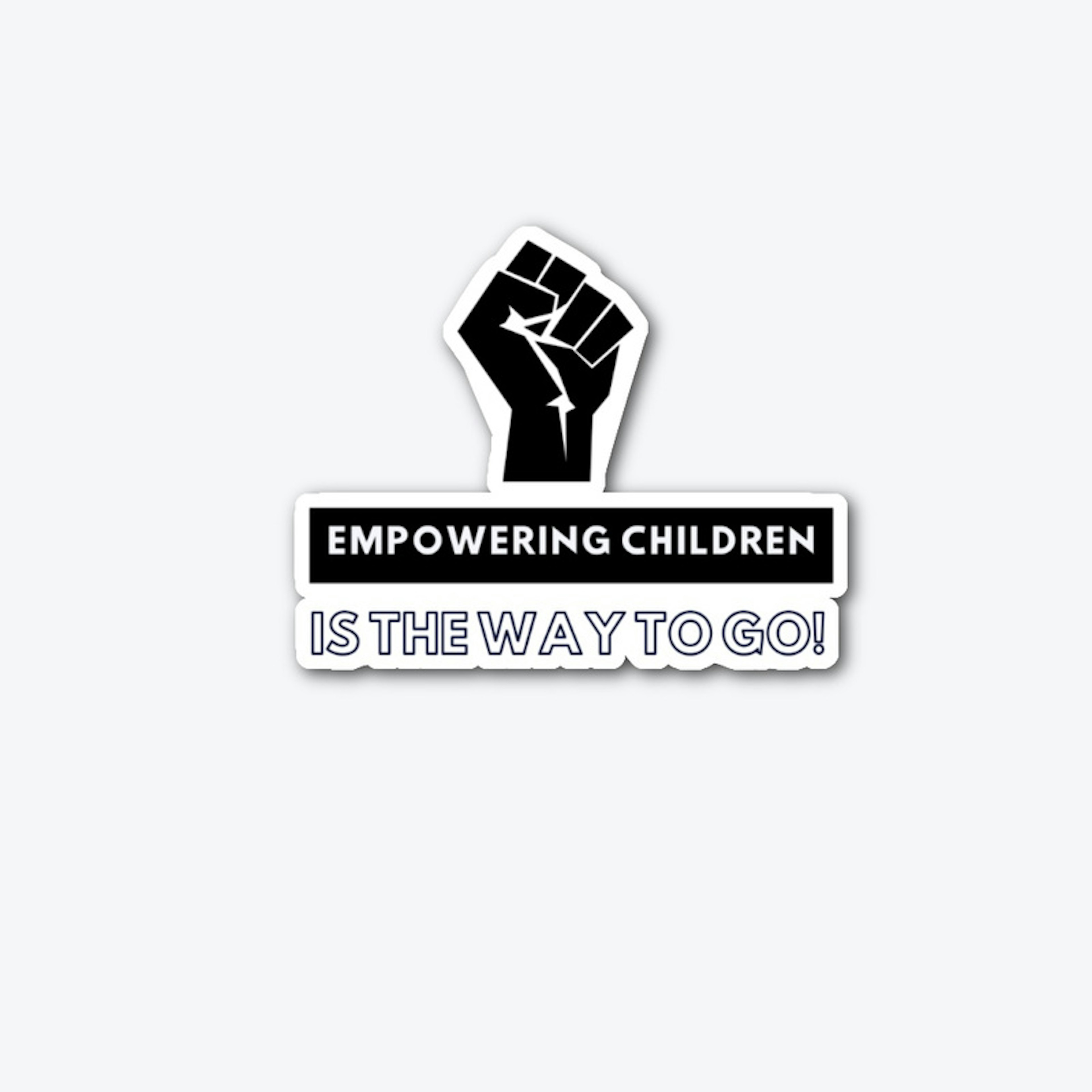 Empowering Children is the Way to Go!